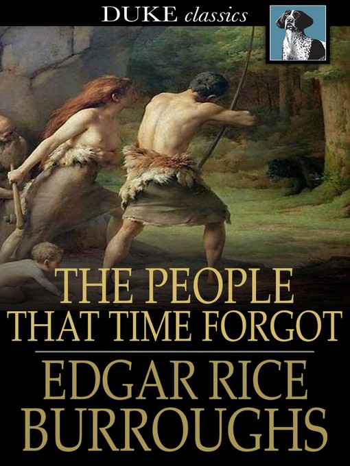 Title details for The People that Time Forgot by Edgar Rice Burroughs - Available